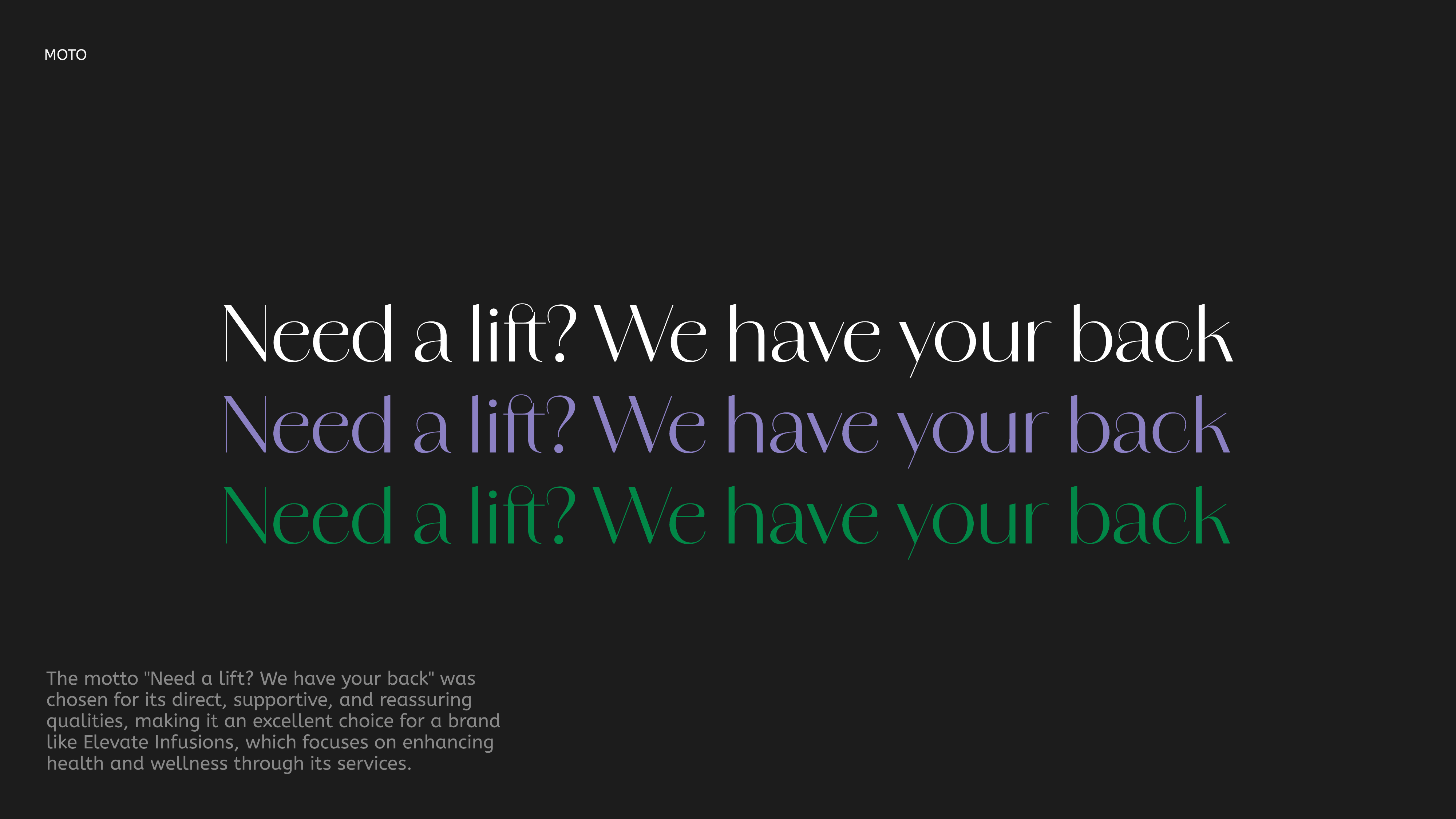 Elevate Infusions motto — Need a lift? We have your back. In white, purple, and green.